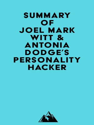 cover image of Summary of Joel Mark Witt & Antonia Dodge's Personality Hacker